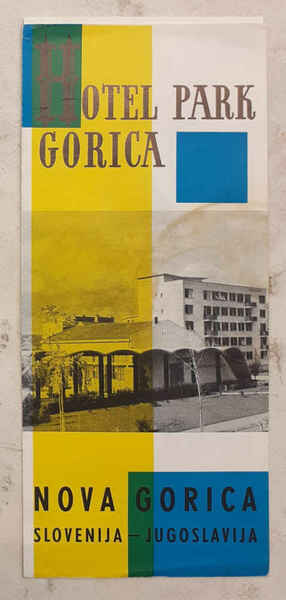 Hotel Park Gorica. Nova Gorica. Slovenija - Jugoslavja.