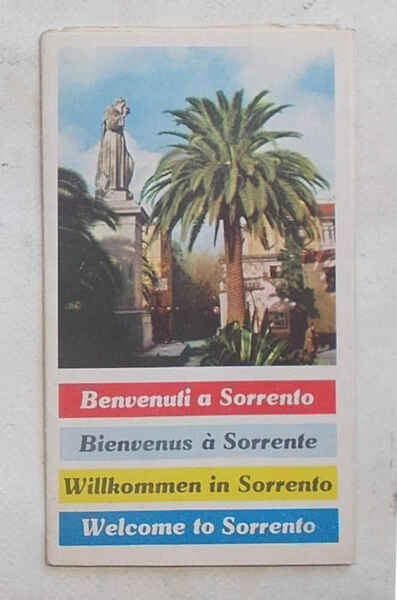 Benvenuti a Sorrento. Bienvenue à Sorrento. Willkommen in Sorrento. Welcome …