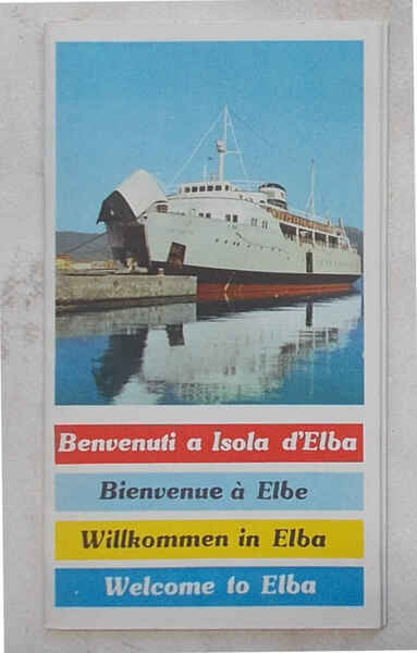 Benvenuti a Isola d'Elba. Bienvenue à Elbe. Willkommen in Elba. …