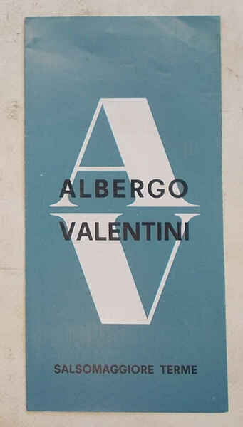 Albergo Valentini. Salsomaggiore Terme.