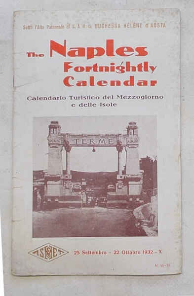 The Naples Fortnightly Calendar. Calendario Turistico del Mezzogiorno e delle …