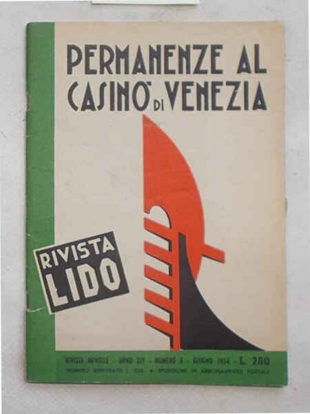 Permanenze al Casinò di Venezia. (Rivista Lido)