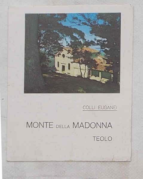 Monte della Madonna. Teolo. Colli Euganei.