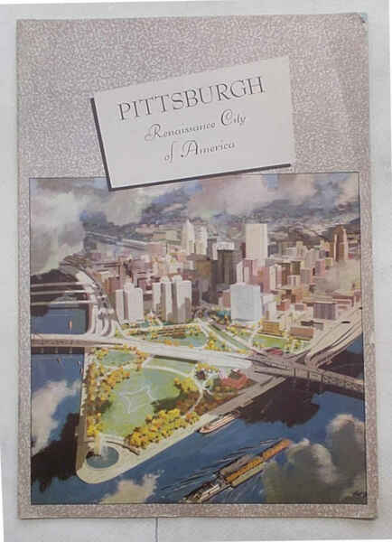 Pittsburgh. Renaissance City of America.