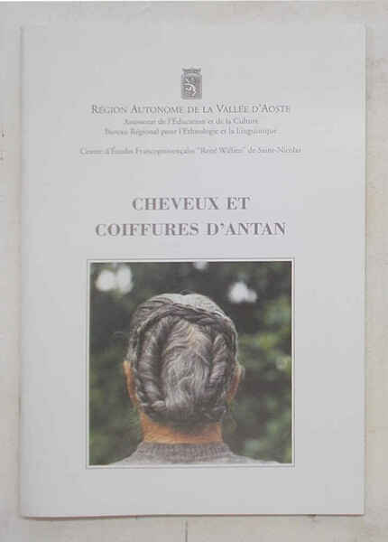 Cheveux et coiffures d'antan.
