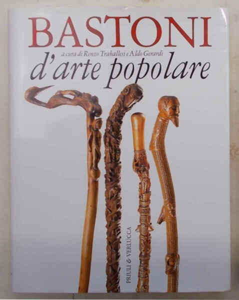 Bastoni d'arte popolare.