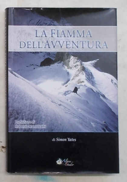 La fiamma dell'avventura.