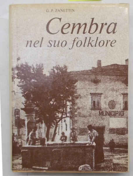 Cembra nel suo folklore.