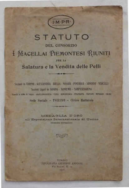 Statuto del Consorzio "I Macellai Piemontesi Riuniti" per la Salatura …