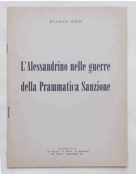 L'Alessandrino nelle guerre della Prammatica Sanzione.