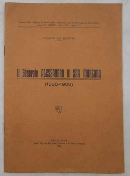 Il generale Alessandro di San Marzano (1830 - 1906).