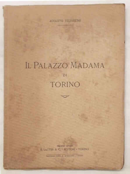 Il Palazzo Madama di Torino.