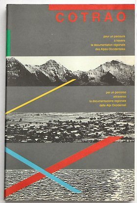 Percorso attraverso la documentazione regionale delle Alpi Occidentali.