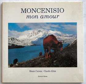 Moncenisio mon amour.