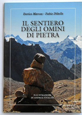 Il sentiero degli omini di pietra.