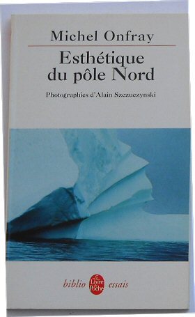 Esthétique du pole Nord.
