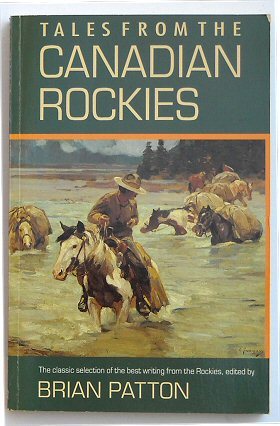 Tales from the Canadian Rockies.