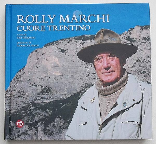 Rolly Marchi cuore trentino.