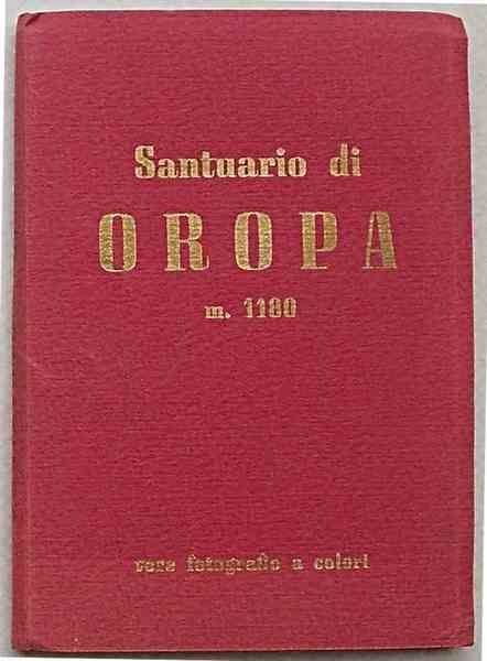 Santuario di Oropa m. 1100. Vere fotografie a colori.