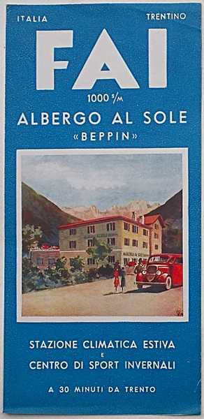 Albergo Al Sole "Beppin". FAI 1000 s/m. Stazione Climatica estiva …
