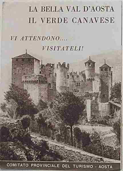 La bella Val d'Aosta il verde Canavese vi attendono. visitateli!