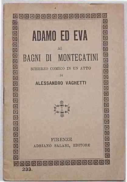 Adamo ed Eva ai Bagni di Montecatini. Scherzo comico in …