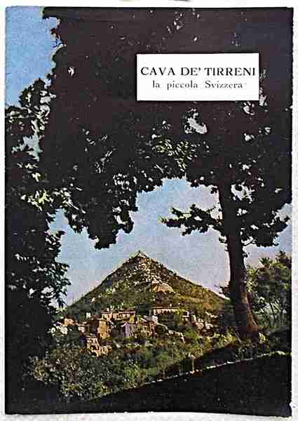 Cava de' Tirreni la piccola Svizzera.