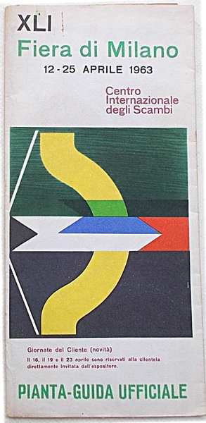 XLI Fiera di Milano, 12-25 aprile 1963. Pianta Guida Ufficiale.