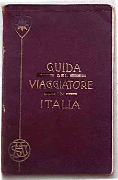 Guida del Viaggiatore in Italia pubblicata per cura della Società …