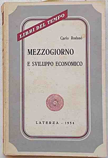 Mezzogiorno e sviluppo economico.