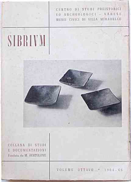 Sibrium. Volume Ottavo. 1964 - 66.