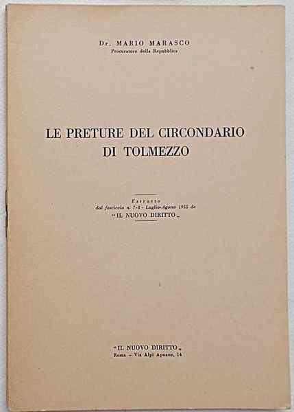 Le Preture del Circondario di Tolmezzo.