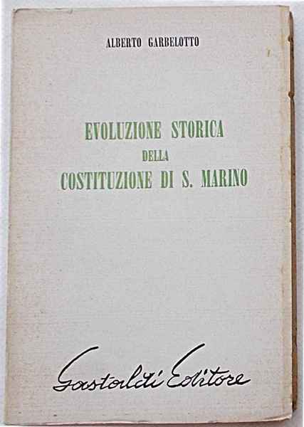 Evoluzione storica della Costituzione di S.Marino.