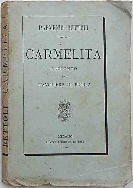 Carmelita. Racconto del Tavoliere di Puglia.