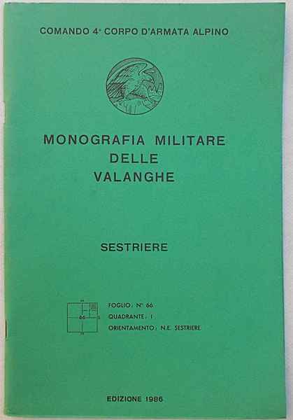 Monografia militare delle valanghe. Sestriere.