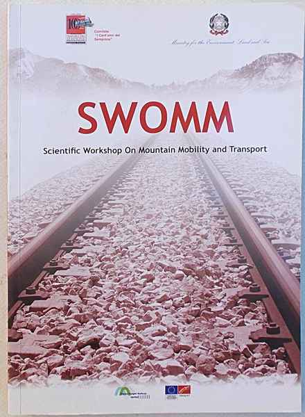 SWOMM 2005 - 2006 Scientific Workshop on Mountain Mobility and …