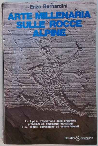 Arte millenaria sulle rocce alpine.