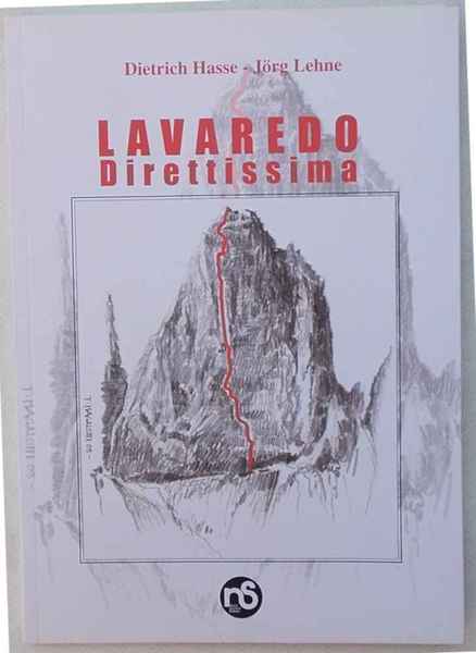 Lavaredo. Direttissima.