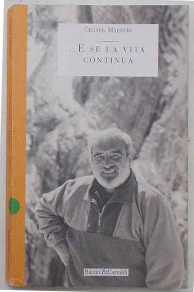 …E se la vita continua.