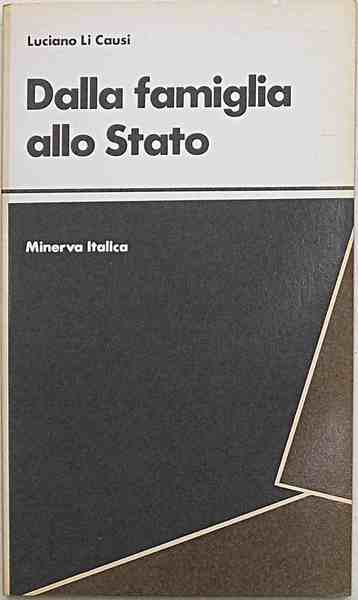 Dalla famiglia allo Stato. L'organizzazione sociale dei popoli extraeuropei.