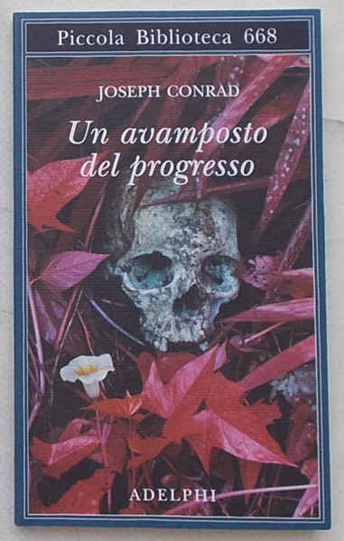 Un avamposto del progresso.