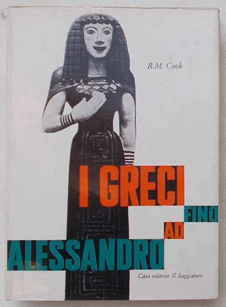 I Greci fino ad Alessandro.