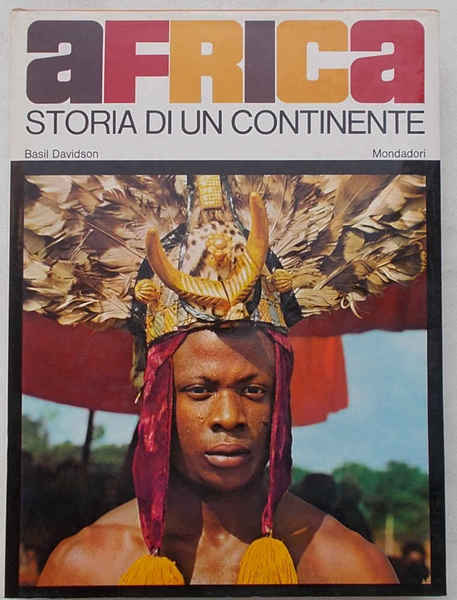 Africa. Storia di un continente.