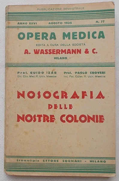 Nosografia delle nostre colonie.