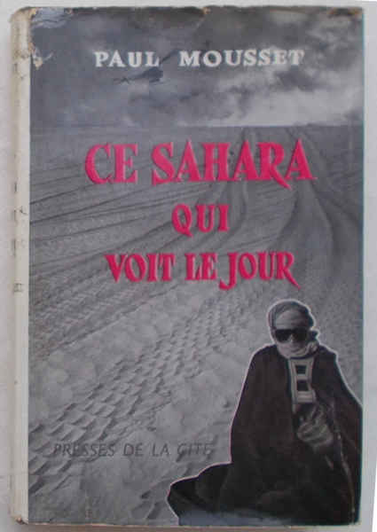 Ce Sahara qui voit le jour.