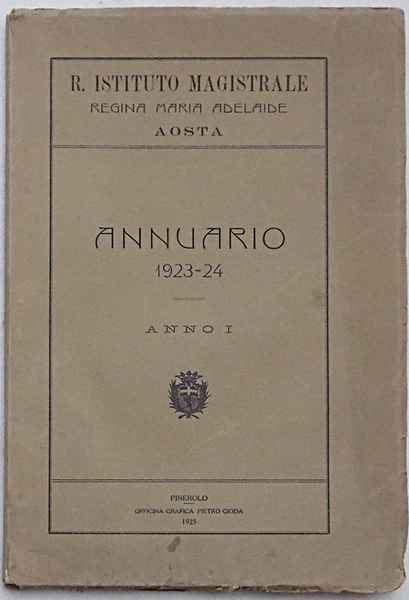 Annuario 1923 - 24. Anno I. R. Istituto Magistrale Regina …