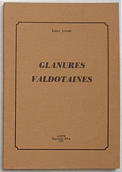 Glanures Valdotaines.