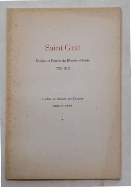 Saint Grat Eveque et Patron de la Diocèse d'Aoste 730 …