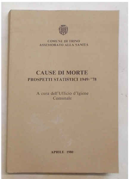 Cause di morte. Prospetti statistici 1949/'78. (Comune di Trino)