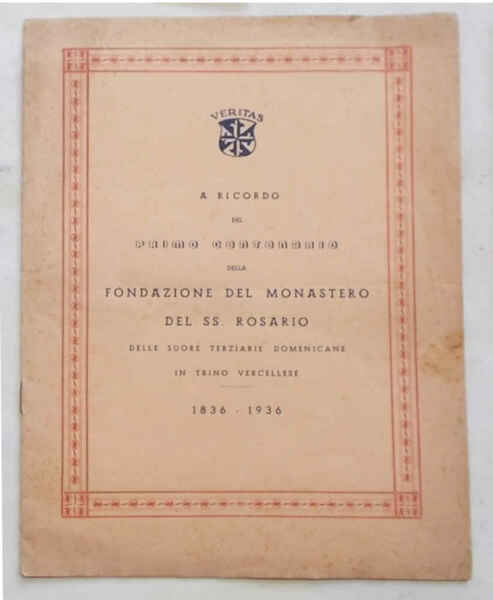 A ricordo del Primo Centenario della Fondazione del Monastero del …
